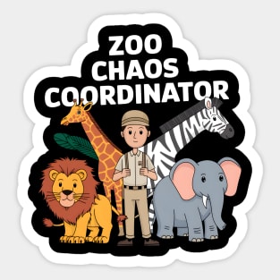 Zoo Chaos Coordinator – Funny Zookeeper Animal Lover Sticker